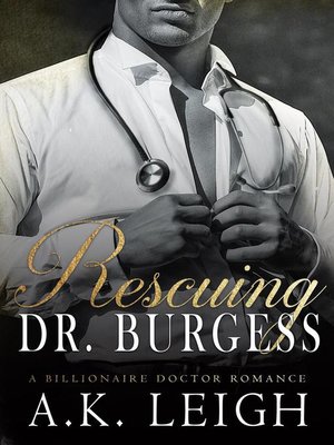 cover image of Rescuing Dr. Burgess
